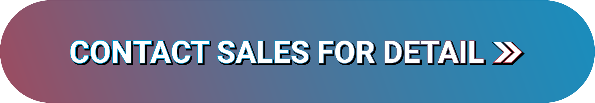 Contact Sales for detail